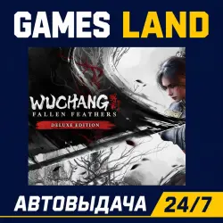 WUCHANG: Fallen Feathers Deluxe Edition | Steam Ключ | РФ и СНГ | АВТОВЫДАЧА 24/7