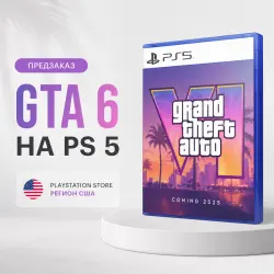 Pre-Order GTA 6 for PlayStation 5 - US Region | Grand The Auto 6