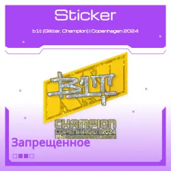 Sticker | b1t (Glitter, Champion) | Copenhagen 2024