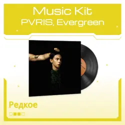 Music Kit | PVRIS, Evergreen