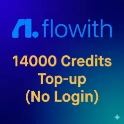 Flowith AI 14000 Credits Top-up (No Login)
