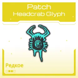 Patch | Headcrab Glyph