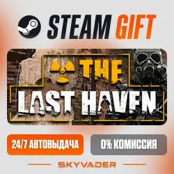 The Last Haven · STEAM GIFT · АВТОДОСТАВКА
