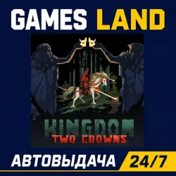 Kingdom Two Crowns | Steam Ключ | РФ | GLOBAL | АВТОВЫДАЧА 24/7