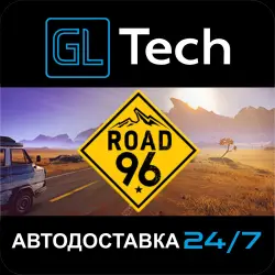 Road 96 АВТОДОСТАВКА Steam GIFT