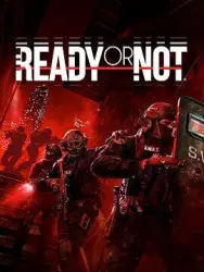 Ready or Not: Digital Deluxe Edition (Steam Key / Global / RU + CIS)