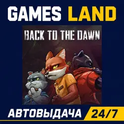 Back to the Dawn | Steam Ключ | РФ | GLOBAL | АВТОВЫДАЧА 24/7