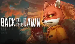 Back to the Dawn | Steam Ключ | РФ | GLOBAL | АВТОВЫДАЧА 24/7