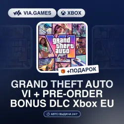 GRAND THEFT AUTO VI + PRE-ORDER BONUS DLC (Xbox Ключ) Европейский союз