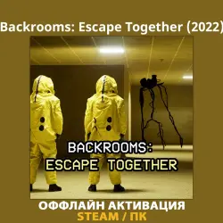 Backrooms: Escape Together (2022)