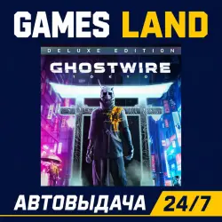 GhostWire: Tokyo Deluxe Edition | Steam Ключ | GLOBAL | Кроме РФ и РБ | АВТОВЫДАЧА 24/7