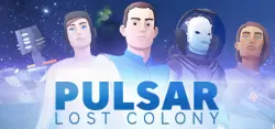 Pulsar Lost Colony / Steam Ключ / Все регионы | АВТОВЫДАЧА 24/7