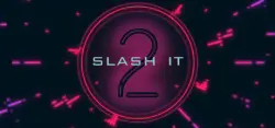 Slash It 2 / Steam Ключ / Все регионы | АВТОВЫДАЧА 24/7