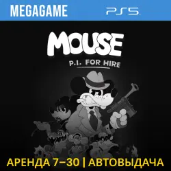 MOUSE: P.I. For Hire (PS5/RU) Аренда 7 дней
