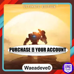 Titanfall 2: Ultimate Edition - Epic games - Purchase on your account