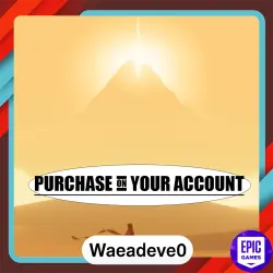 Journey - Epic games - Purchase on your account