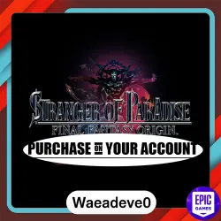 STRANGER OF PARADISE FINAL FANTASY ORIGIN - Epic games - Purchase on your account