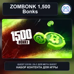 1,500 Bonks for ZOMBONK | Meta Quest DLC