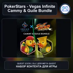Cammy & Guile Bundle for PokerStars - Vegas Infinite | Meta Quest DLC