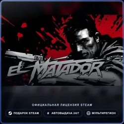 El Matador (Steam Gift) · РФ и весь мир · Автодоставка 24/7