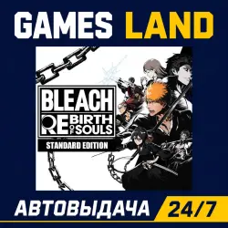 Bleach Rebirth Of Souls | Steam Ключ | ЕВРОПА | АВТОВЫДАЧА 24/7