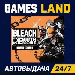 Bleach Rebirth Of Souls Deluxe Edition | Steam Ключ | ЕВРОПА | АВТОВЫДАЧА 24/7