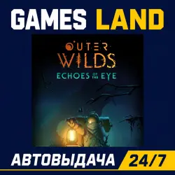 Outer Wilds Echoes Of The Eye (DLC) | Steam Ключ | РФ и СНГ | АВТОВЫДАЧА 24/7