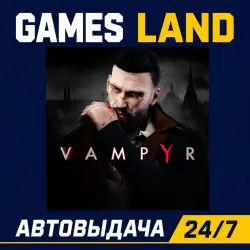 Vampyr | Steam Ключ | GLOBAL + РФ/СНГ | АВТОВЫДАЧА 24/7
