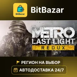 Metro Last Light Redux · Steam · Region of your choice!