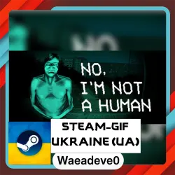 No, I'm not a Human steam gift ( Ukrainian )