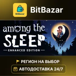 Among the Sleep - Enhanced Edition · Steam · Регион на выбор!