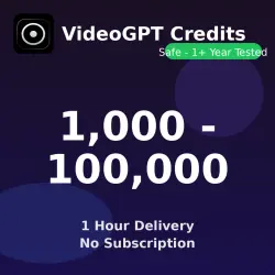 VideoGPT Credits Top-Up 1,000 – 100,000 | Image-Video Credits | On Your Account | 1 Hour