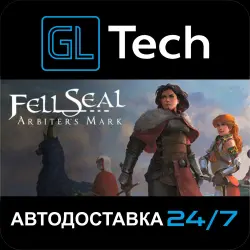 Fell Seal: Arbiter's Mark АВТОДОСТАВКА Steam GIFT