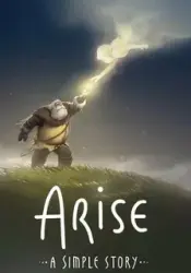 Arise: A Simple Story (STEAM/УКР-СНГ) Ключ