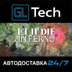 LET IT DIE: INFERNO АВТОДОСТАВКА Steam GIFT