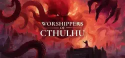 Worshippers of Cthulhu (STEAM/УКР-СНГ) Ключ