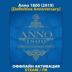 Anno 1800 [Definitive Annoversary] (2019)