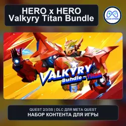 Valkyry Titan Bundle for HERO x HERO | Meta Quest DLC