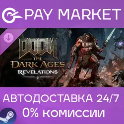 DOOM: The Dark Ages | Revelations | Steam key Russia/CIS/IN/CN/TR/AR/VN/ROW