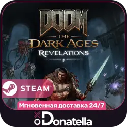 DOOM: The Dark Ages | «Откровения» | РФ + СНГ | Steam Ключ