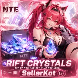NTE · Riftcrystalls· Neverness to Everness
