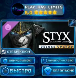 Styx: Blades of Greed — Deluxe Upgrade DLC STEAM KEY CIS + RU