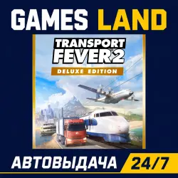 Transport Fever 2 - Deluxe Edition | Steam Ключ | GLOBAL + РФ/СНГ | АВТОВЫДАЧА 24/7