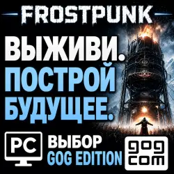 Frostpunk + Edition Selection • GOG Edition • PC