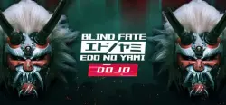 Blind Fate: Edo no Yami (STEAM/Global) Key