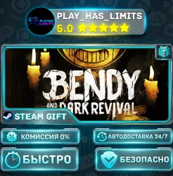 Bendy and the Dark Revival *RU/BY/UA/CIS Steam Auto