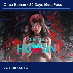Once Human 30 Days Meta Pass | 24/7 | by ID
