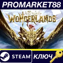 Tiny Tina's Wonderlands: Chaotic Great Edition SEA Stea