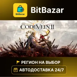 CODE VEIN II · Steam · Region of your choice!