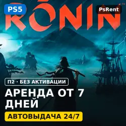 Rise of the Ronin (PS5/RU) Rent from 7 days · P2 · Instant delivery